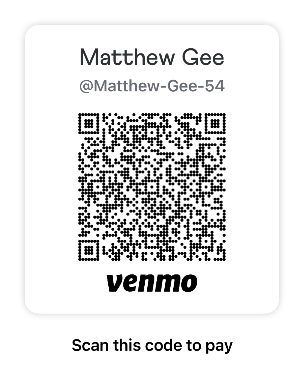 Venmo QR code for Matthew Gee